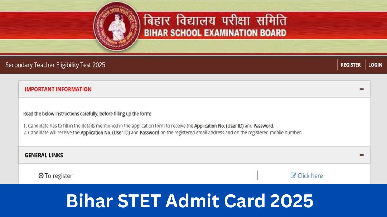 Bihar STET Admit Card 2025: इस दिन जारी होगा बिहार एसटीईटी परीक्षा एडमिट कार्ड, यहां से देखें डाउनलोड प्रक्रिया