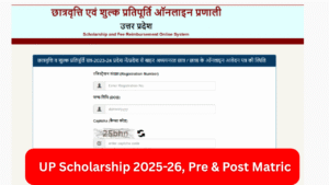 UP Scholarship 2025-26, Pre & Post Matric Scholarship Application Status, ऑनलाइन आवेदन करें और आवश्यक दस्तावेज़