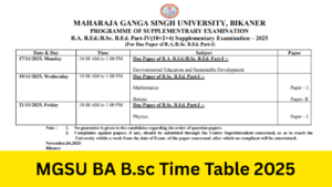 MGSU Time Table 2025: Out at mgsubikaner.ac.in MGSU BA B.sc B.com UG, PG Exam Dates, Exam Schedule 2026