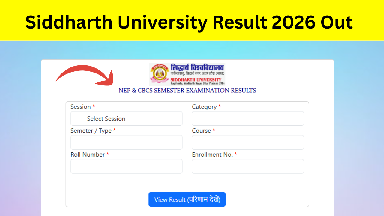 Siddharth University Result 2026: (Out) BA B.Sc B.Com 1st, 3rd, 5th सेमेस्टर रिजल्ट, मार्कशीट 2026 @suksn.edu.in