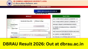 DBRAU Result 2026: Out at dbrau.ac.in BA B.Sc B.Com विषम सेमेस्टर रिजल्ट, 2026 यहां से चेक करें मार्कशीट